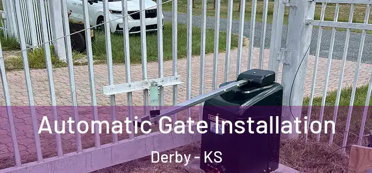  Automatic Gate Installation Derby - KS