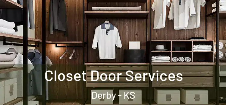  Closet Door Services Derby - KS