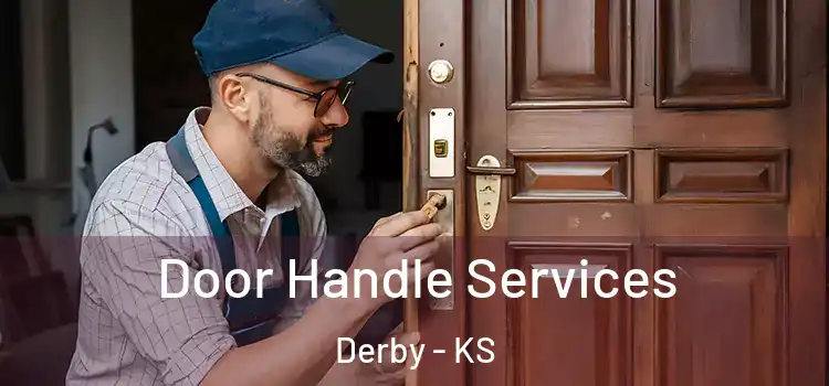 Door Handle Services Derby - KS