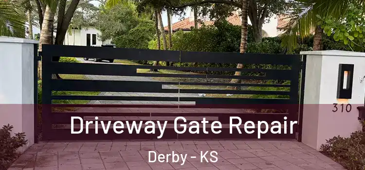 Driveway Gate Repair Derby - KS