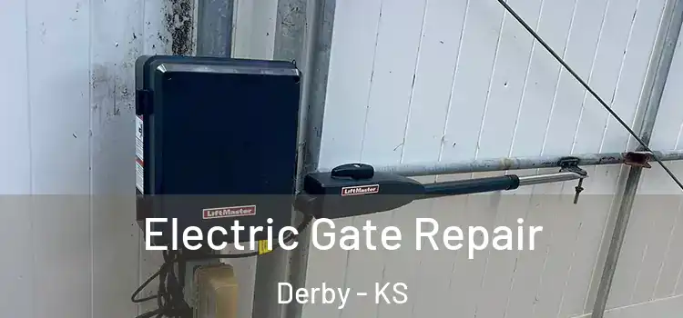 Electric Gate Repair Derby - KS