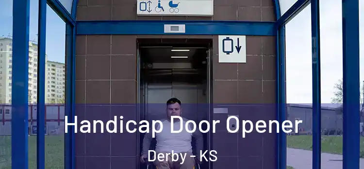 Handicap Door Opener Derby - KS
