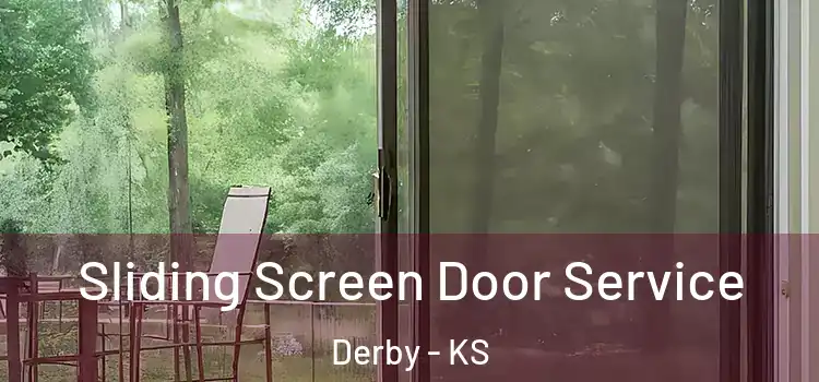Sliding Screen Door Service Derby - KS